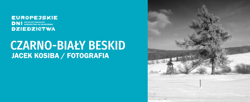 25 września - 20 grudnia 2026 / Zagroda Maziarska w Łosiu